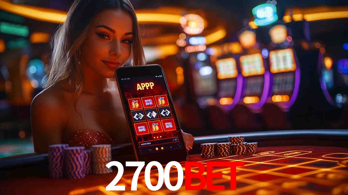 Apostas Esportivas na 2700bet: Um Guia Completo